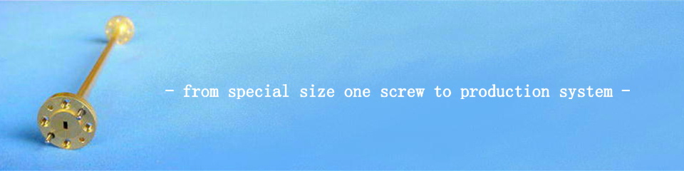 - from special size one screw to production system -