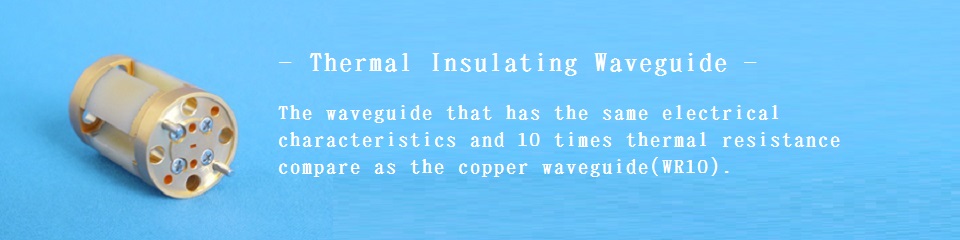 Thermal Insulationg Waveguide with high thermal resistance